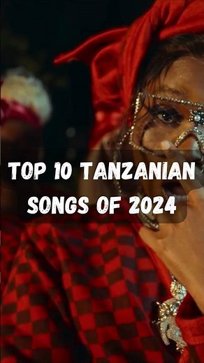 Most Played Tanzania Songs 2024