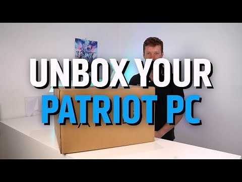 How to Unbox your Allied Patriot Gaming PC
