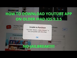 Unable to Purchase YouTube App Fix!!! No Jailbreak/Hacking in Older ipad mini/ipad/iphone(ios 9.3.5)