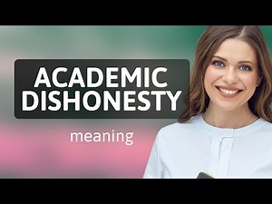Unveiling Academic Dishonesty: What It Means for Students