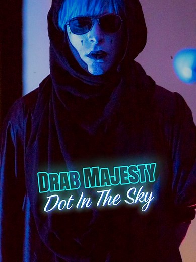 Drab Majesty- Dot In The Sky (2017) #drabmajesty #darkwave #postpunk #synthpop #gothicrock
