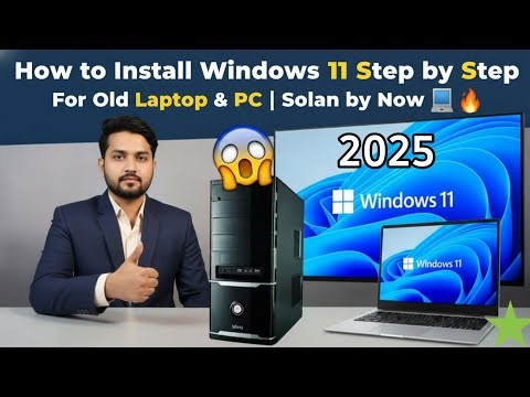 How to Install Windows 11 Step by Step on Old Laptop or PC | Easy Method 2025