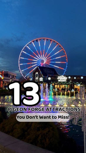 🎢 13 Pigeon Forge Attractions You Don’t Want to Miss! 🎡 // Follow @the.travel.ksu for more places to explore in the area ✅ // | The.travel.ksu