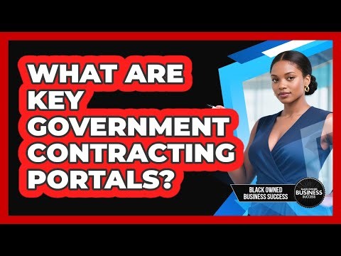 What Are Key Government Contracting Portals?