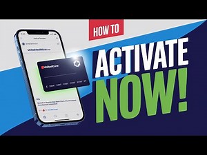 How to Activate Your United Healthcare UCard | Step-by-Step Guide