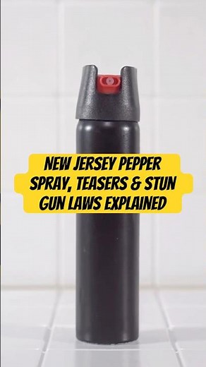 NJ Pepper Spray, Tasers & Stun Gun Laws Explained