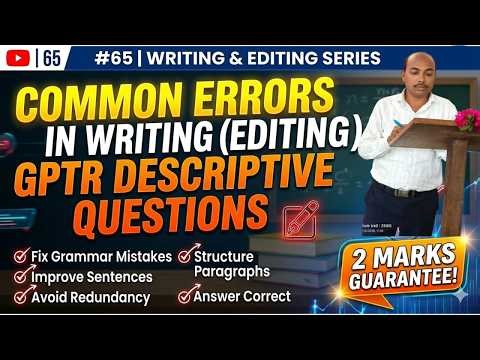 #65 GPTR Editing Questions | Common Errors | Top 20 Questions | 2 Marks Questions Guarantee!