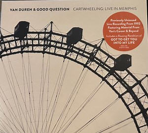 Van Duren & Good Question - Cartwheeling: Live In Memphis