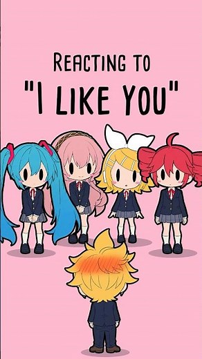 The Vocaloids' Reactions to Confessions