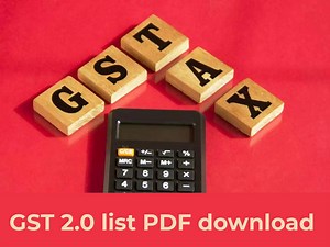 GST 2.0 list PDF download: Check and download PDF containing full list of changes here