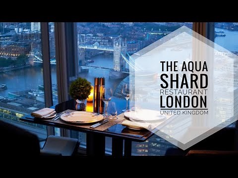 The Best Restaurant in London | Aqua Shard Restaurant