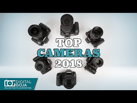 Top Best Cameras of 2018: Canon – Sony | Review