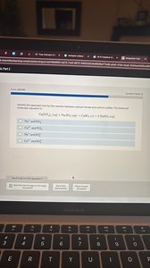 Identify the spectator ions for the reaction between calcium ni... | Filo