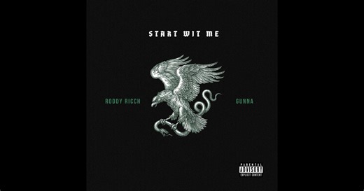 Start wit Me (feat. Gunna) - Single by Roddy Ricch on Apple Music