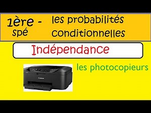 Les probabilités conditionnelles - Première Spé Maths- indépendance et algèbre-