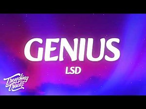 LSD - Genius ft. Sia, Diplo, Labrinth