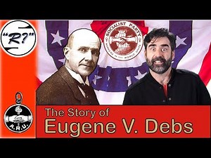 Socialist Hero, Eugene V. Debs