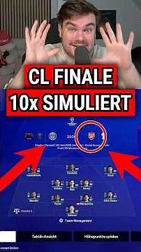 Champions League FINALE: Arsenal vs PSG 10x SIMULIERT - WER gewinnt?! 😳🏆
