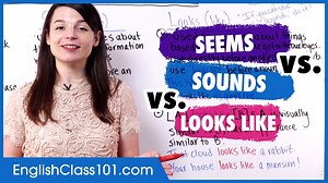 Seems, Sounds and Looks like - How to properly use them in English grammar? 📕 P.S. Want more videos like this? Sign up now for FREE: https://www.englishclass101.com/?src=facebook_seems-sounds-looks-like_fb_video_092121 | Learn English - EnglishClass101.com