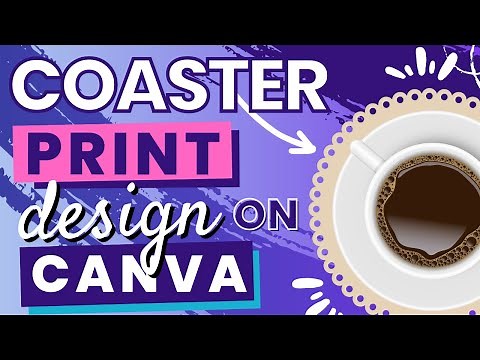 Coaster Print Design On Canva - Full Tutorial - Canva Print On Demand