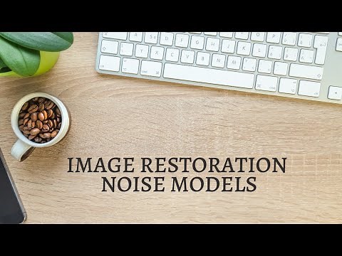 3. Noise Models | Digital Image Processing