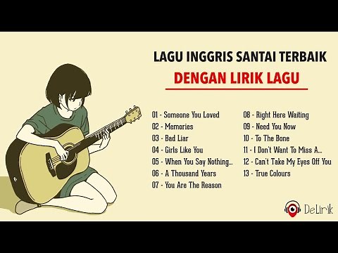 #1 Lagu Inggris Santai Terpopuler Dan Terbaru [Dengan Lirik Lagu] - Lagu Barat Akustik Terbaik 2021