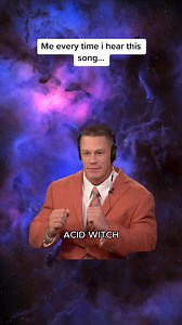 The Acid Witch is always strong ... | Faderhead