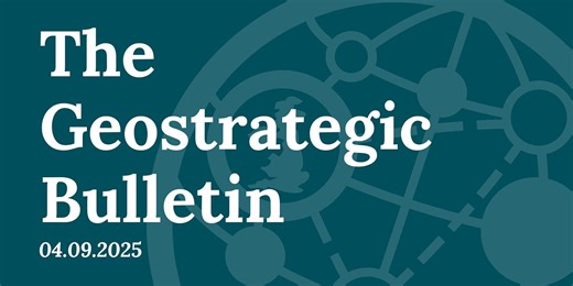 The Geostrategic Bulletin 04/09/2025
