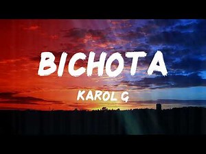 KAROL G - BICHOTA (Letras)