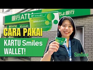 Cara isi saldo/deposit menggunakan kartu Smiles Wallet