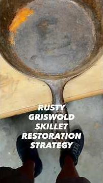 Restoring a Griswold Iron Mountain #7 Skillet | My Full Strategy Explained