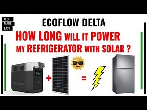 EcoFlow Delta Refrigerator Test with Solar EcoFlow Delta Review