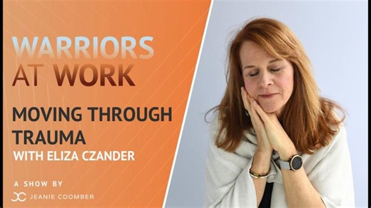 Moving Through Trauma with Eliza Czander | Jeanie Coomber