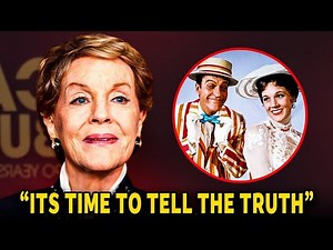 At 89, Julie Andrews Finally Admits the Affair That Ended It All