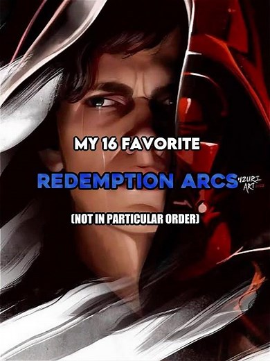 My top 16 Favorite Redemption Arcs | #edit #redemption #character #writing #shortsfeed #fyp