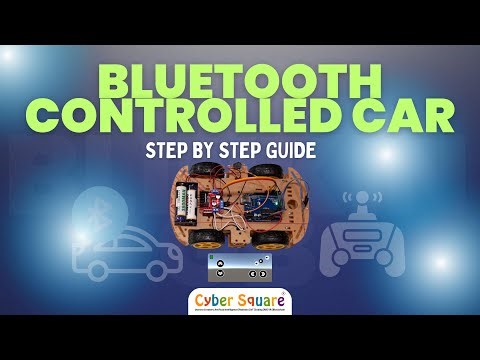 How to Connect a Bluetooth Controlled Car | Step-by-Step Guide | Cyber Square