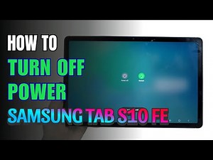 How to Turn off Samsung Galaxy Tab S10 FE