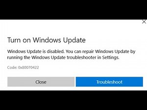 Fix Error Windows Update Is Disabled Error Code 0x80070422
