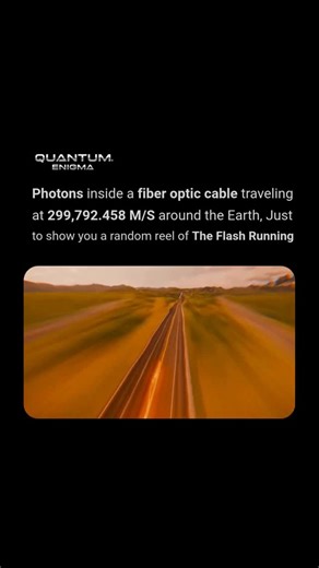 Quantum Enigma | Future of AI & Tech | Photons just circled Earth at 299,792,458 m/s… to deliver this reel of The Flash Running “Imagine this: a beam of light, racing at nearly... | Instagram