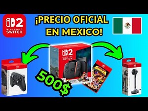 Nintendo Switch ya TIENE PRECIO EN MEXICO! todo lo que debes saber.