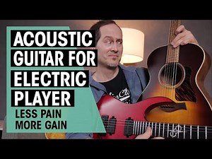 Acoustic Guitar Guide For Electric Players | Tips & Tricks | Thomann