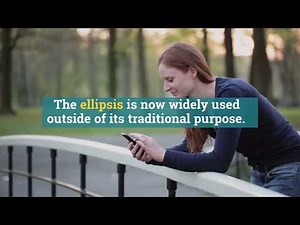 What is an ellipsis? And how do you use one properly?