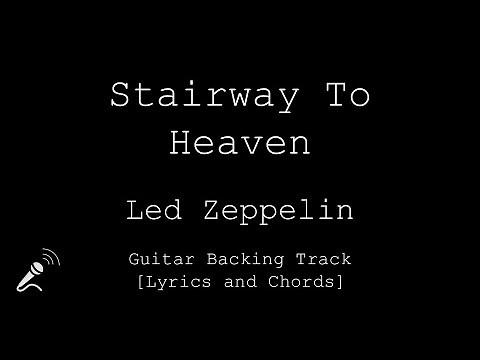 Led Zeppelin - Stairway To Heaven - VOCALS - Guitar Backing Track