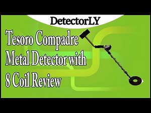 Tesoro Compadre Metal Detector with 8 Coil Review