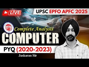 UPSC EPFO APFC CRT 2025 | Complete Analysis of Computer PYQ (2020-2023) | Jaskaran Sir
