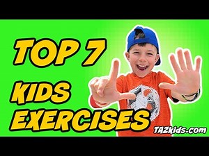 Top 7 Exercises For Kids! Fun Workout With TAZ Kids Fitness!