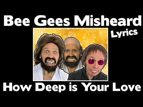 SO FUNNY!!! - Bee Gees Misheard Lyrics - How Deep is Your Love ? (With Stevie Riks)