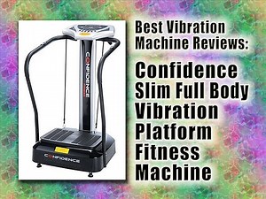 Confidence Slim Full Body Vibration Platform Fitness Machine Review : Best Vibration Machine Reviews - video Dailymotion