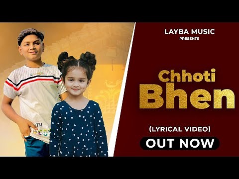 Chhoti Bhen (Lyrical Video) | Sister Special Song 2024 | Shubham Mahi | Haryanvi Popular Song