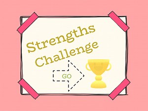 Strengths Challenge Part 1
